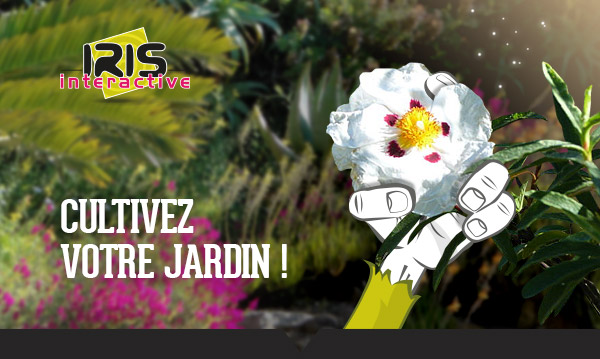 Cultivez votre jardin