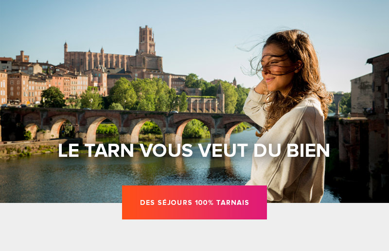 Le Tarn vous veut du bien